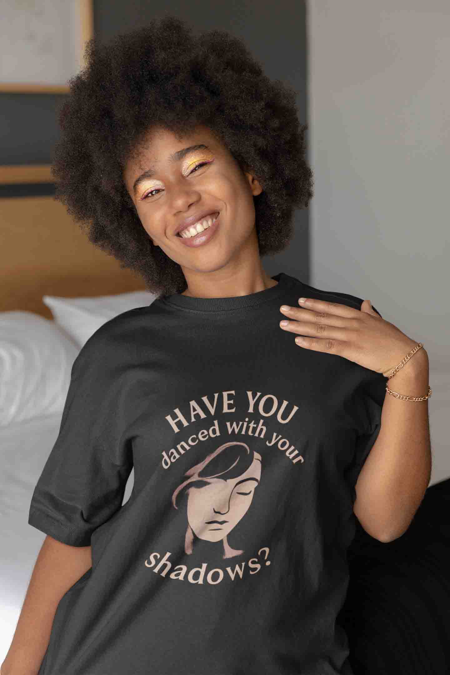 Have You Danced With Your Shadows? Women Oversized Tee (Black) image 5