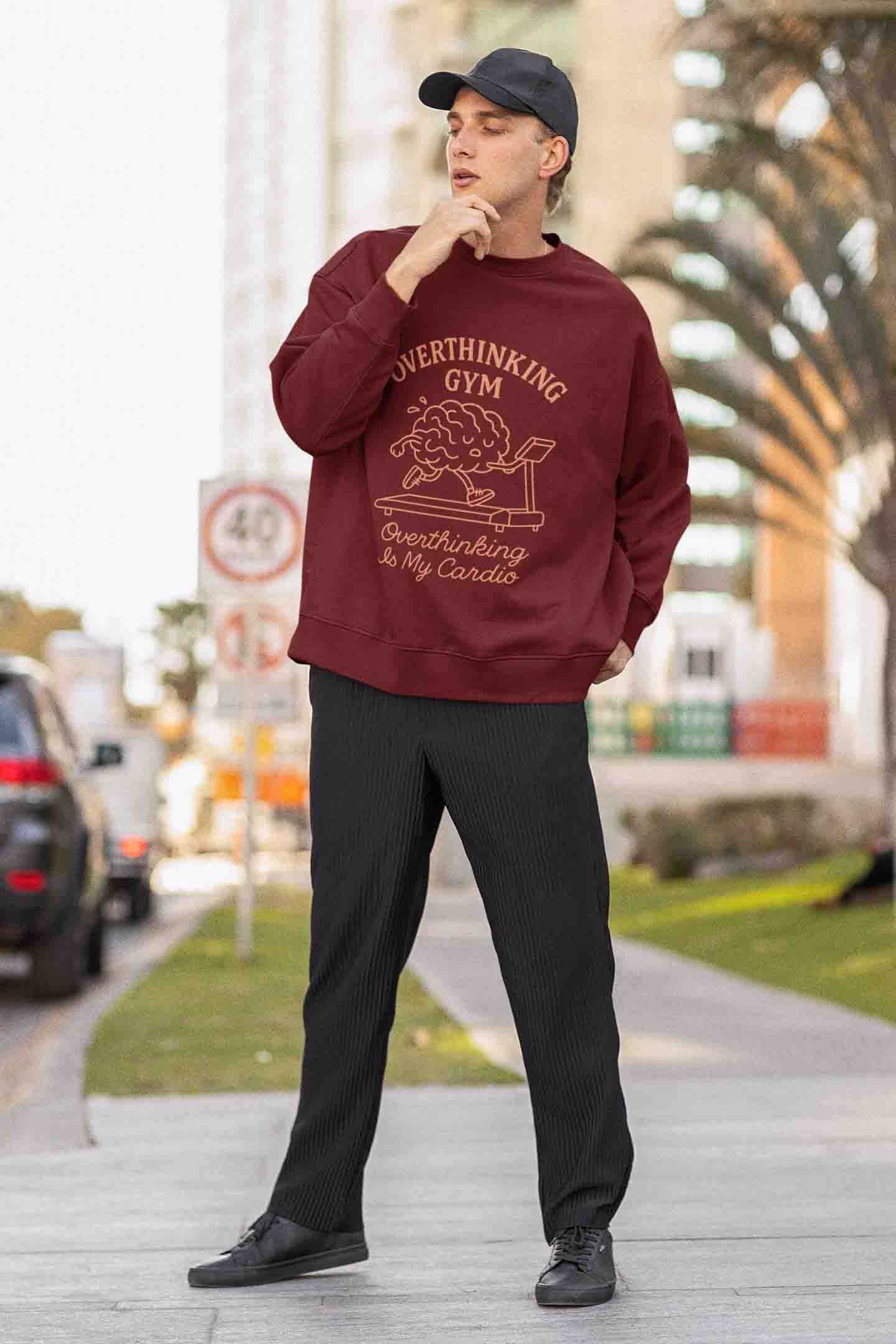 Men’s Maroon Overthinking Gym Sweatshirt